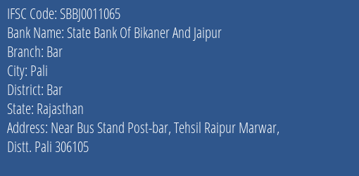 State Bank Of Bikaner And Jaipur Bar Branch Bar IFSC Code SBBJ0011065