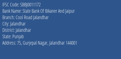 State Bank Of Bikaner And Jaipur Cool Road Jalandhar Branch, Branch Code 011172 & IFSC Code SBBJ0011172