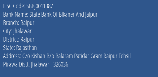State Bank Of Bikaner And Jaipur Raipur Branch, Branch Code 011387 & IFSC Code SBBJ0011387