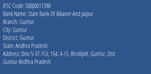 State Bank Of Bikaner And Jaipur Guntur Branch, Branch Code 011390 & IFSC Code SBBJ0011390