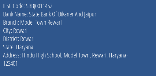State Bank Of Bikaner And Jaipur Model Town Rewari Branch Rewari IFSC Code SBBJ0011452