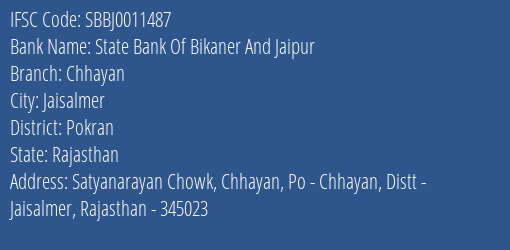 State Bank Of Bikaner And Jaipur Chhayan Branch, Branch Code 011487 & IFSC Code SBBJ0011487