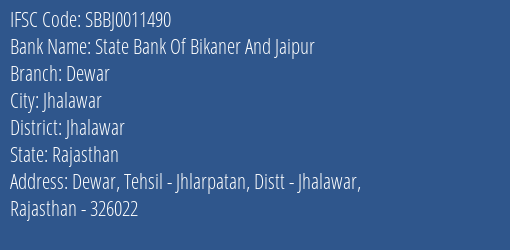 State Bank Of Bikaner And Jaipur Dewar Branch, Branch Code 011490 & IFSC Code SBBJ0011490