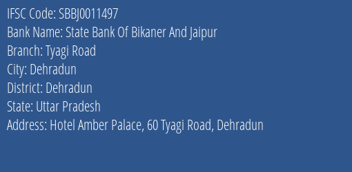 State Bank Of Bikaner And Jaipur Tyagi Road Branch, Branch Code 011497 & IFSC Code SBBJ0011497