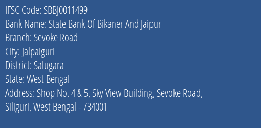 State Bank Of Bikaner And Jaipur Sevoke Road Branch IFSC Code