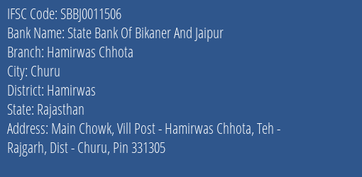 State Bank Of Bikaner And Jaipur Hamirwas Chhota Branch Hamirwas IFSC Code SBBJ0011506