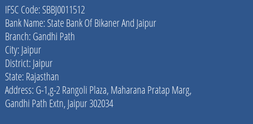 State Bank Of Bikaner And Jaipur Gandhi Path Branch, Branch Code 011512 & IFSC Code SBBJ0011512