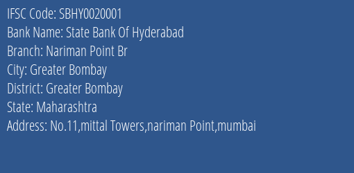 State Bank Of Hyderabad Nariman Point Br Branch, Branch Code 020001 & IFSC Code SBHY0020001