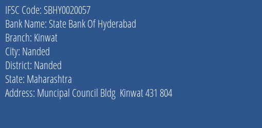 State Bank Of Hyderabad Kinwat Branch, Branch Code 020057 & IFSC Code SBHY0020057