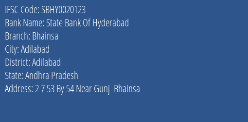 State Bank Of Hyderabad Bhainsa Branch, Branch Code 020123 & IFSC Code SBHY0020123