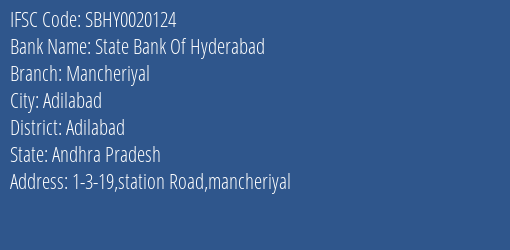 State Bank Of Hyderabad Mancheriyal Branch, Branch Code 020124 & IFSC Code SBHY0020124
