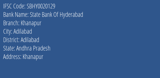 State Bank Of Hyderabad Khanapur Branch, Branch Code 020129 & IFSC Code SBHY0020129