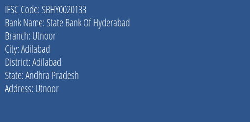State Bank Of Hyderabad Utnoor Branch, Branch Code 020133 & IFSC Code SBHY0020133