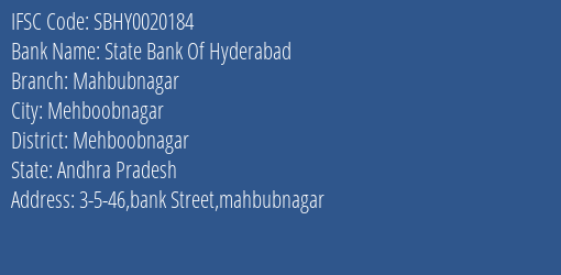 State Bank Of Hyderabad Mahbubnagar Branch Mehboobnagar IFSC Code SBHY0020184