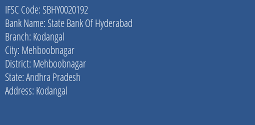State Bank Of Hyderabad Kodangal Branch Mehboobnagar IFSC Code SBHY0020192