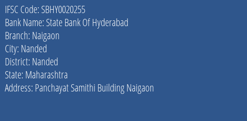 State Bank Of Hyderabad Naigaon Branch, Branch Code 020255 & IFSC Code SBHY0020255