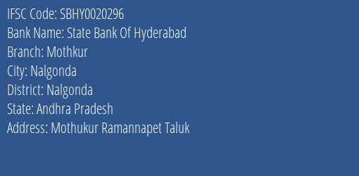 State Bank Of Hyderabad Mothkur Branch Nalgonda IFSC Code SBHY0020296