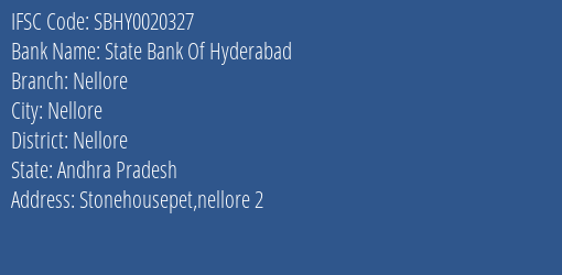 State Bank Of Hyderabad Nellore Branch, Branch Code 020327 & IFSC Code SBHY0020327