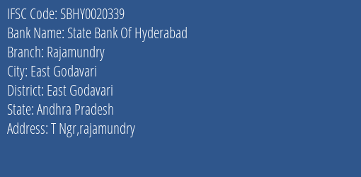 State Bank Of Hyderabad Rajamundry Branch, Branch Code 020339 & IFSC Code SBHY0020339
