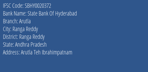 State Bank Of Hyderabad Arutla Branch Ranga Reddy IFSC Code SBHY0020372