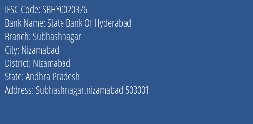 State Bank Of Hyderabad Subhashnagar Branch Nizamabad IFSC Code SBHY0020376