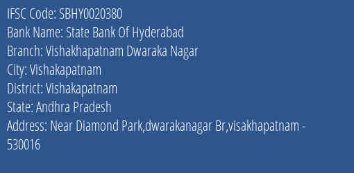 State Bank Of Hyderabad Vishakhapatnam Dwaraka Nagar Branch, Branch Code 020380 & IFSC Code SBHY0020380