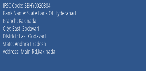 State Bank Of Hyderabad Kakinada Branch, Branch Code 020384 & IFSC Code SBHY0020384