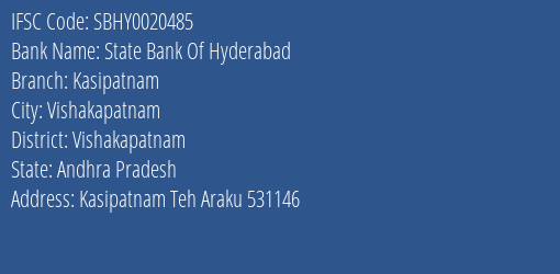 State Bank Of Hyderabad Kasipatnam, Vishakapatnam IFSC Code SBHY0020485