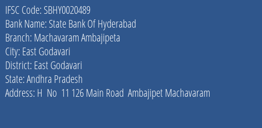 State Bank Of Hyderabad Machavaram Ambajipeta Branch, Branch Code 020489 & IFSC Code SBHY0020489
