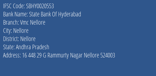 State Bank Of Hyderabad Vmc Nellore Branch, Branch Code 020553 & IFSC Code SBHY0020553