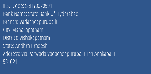 State Bank Of Hyderabad Vadacheepurupalli, Vishakapatnam IFSC Code SBHY0020591