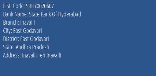 State Bank Of Hyderabad Inavalli Branch, Branch Code 020607 & IFSC Code SBHY0020607