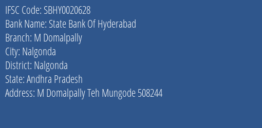 State Bank Of Hyderabad M Domalpally Branch Nalgonda IFSC Code SBHY0020628