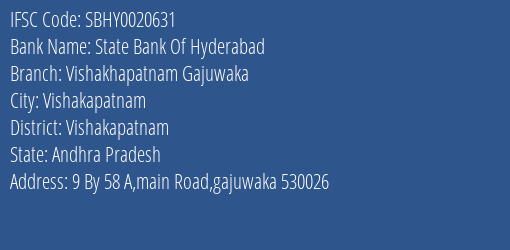 State Bank Of Hyderabad Vishakhapatnam Gajuwaka, Vishakapatnam IFSC Code SBHY0020631