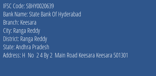 State Bank Of Hyderabad Keesara Branch Ranga Reddy IFSC Code SBHY0020639