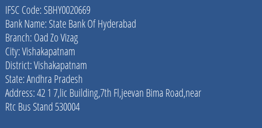 State Bank Of Hyderabad Oad Zo Vizag Branch, Branch Code 020669 & IFSC Code SBHY0020669