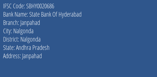 State Bank Of Hyderabad Janpahad Branch Nalgonda IFSC Code SBHY0020686