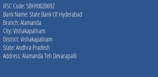State Bank Of Hyderabad Alamanda Branch, Branch Code 020692 & IFSC Code SBHY0020692