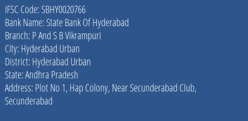 State Bank Of Hyderabad P And S B Vikrampuri Branch Hyderabad Urban IFSC Code SBHY0020766
