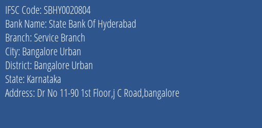 State Bank Of Hyderabad Service Branch Branch, Branch Code 020804 & IFSC Code SBHY0020804