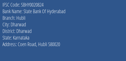State Bank Of Hyderabad Hubli Branch Dharwad IFSC Code SBHY0020824