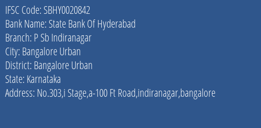 State Bank Of Hyderabad P Sb Indiranagar Branch, Branch Code 020842 & IFSC Code SBHY0020842