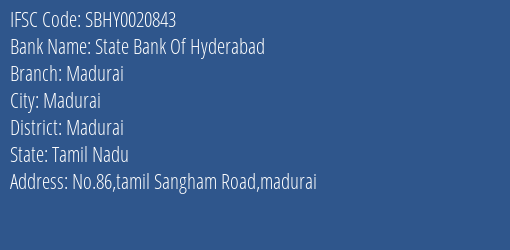 State Bank Of Hyderabad Madurai Branch, Branch Code 020843 & IFSC Code SBHY0020843