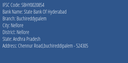State Bank Of Hyderabad Buchireddypalem Branch, Branch Code 020854 & IFSC Code SBHY0020854