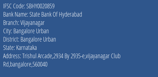 State Bank Of Hyderabad Vijayanagar Branch, Branch Code 020859 & IFSC Code SBHY0020859