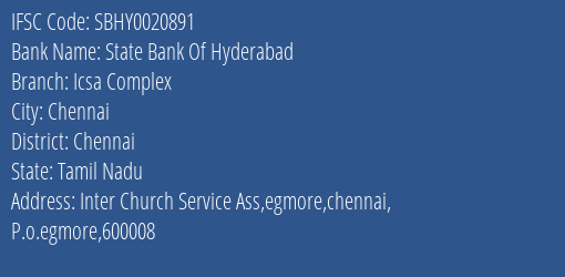 State Bank Of Hyderabad Icsa Complex Branch, Branch Code 020891 & IFSC Code SBHY0020891