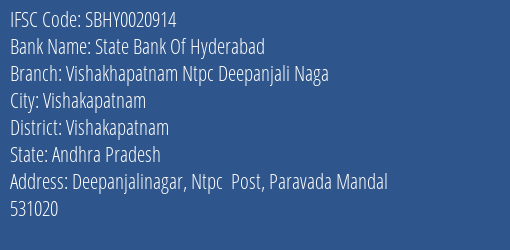 State Bank Of Hyderabad Vishakhapatnam Ntpc Deepanjali Naga Branch, Branch Code 020914 & IFSC Code SBHY0020914