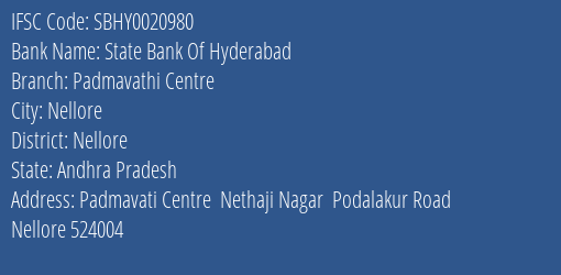State Bank Of Hyderabad Padmavathi Centre Branch, Branch Code 020980 & IFSC Code SBHY0020980