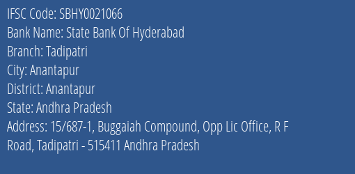 State Bank Of Hyderabad Tadipatri Branch, Branch Code 021066 & IFSC Code SBHY0021066