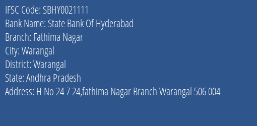 State Bank Of Hyderabad Fathima Nagar Branch Warangal IFSC Code SBHY0021111